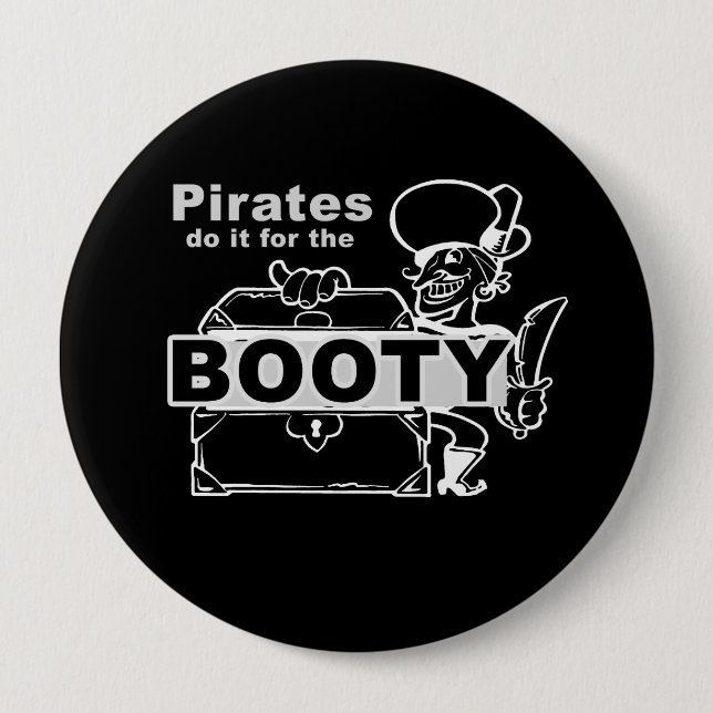 pirates do it for the booty 4 inch round button (Front)