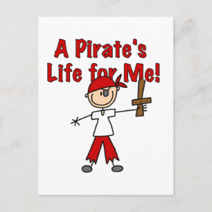Pirate's Life for Me Tshirts and Gifts Postcard
