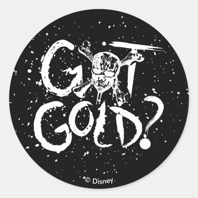 Pirates of the Caribbean 5 | Got Gold? Classic Round Sticker (Front)