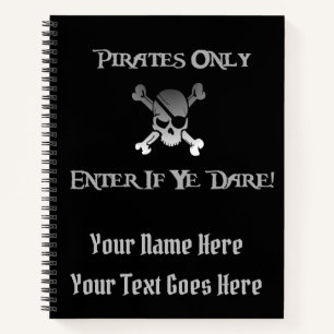 Pirates Only - Enter If Ye Dare! Funky Skull Notebook