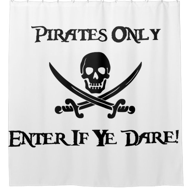 Pirates Only - Enter If Ye Dare! - Jolly Roger (Front)