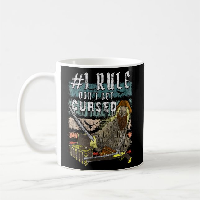 Pirates Pirate Skull Beard  Don´t Get Cursed  Trea Coffee Mug (Left)
