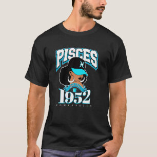 Pisces 1952 Astro Year Melanated Queen Afro Goddes T-Shirt