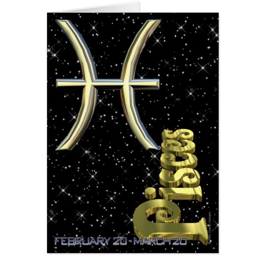 Pisces - February 20 to March 20 Card