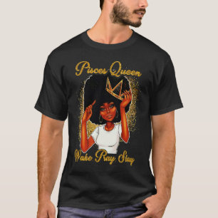 Pisces Queens Are Born in February 19 March 20 T T-Shirt