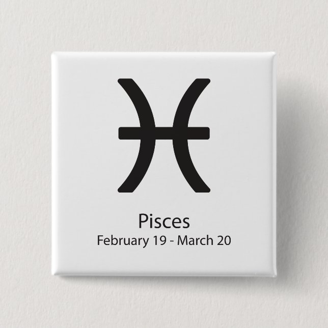Pisces zodiac sign February 19 - March 20 2 Inch Square Button (Front)