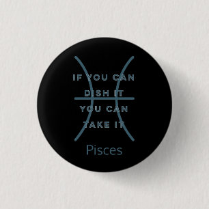 Pisces Zodiac Sign Fun Quote Blue Text Birthday 1 Inch Round Button