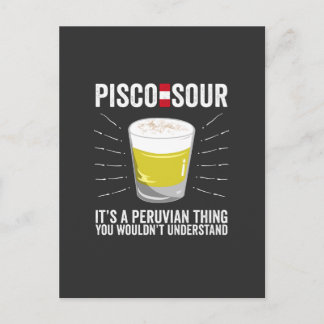 Pisco Sour It's a Peruvian Thing You wouldn't Unde Postcard