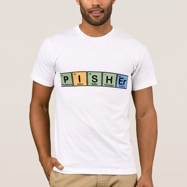 Pisher Made of Elements T-Shirt (Front)