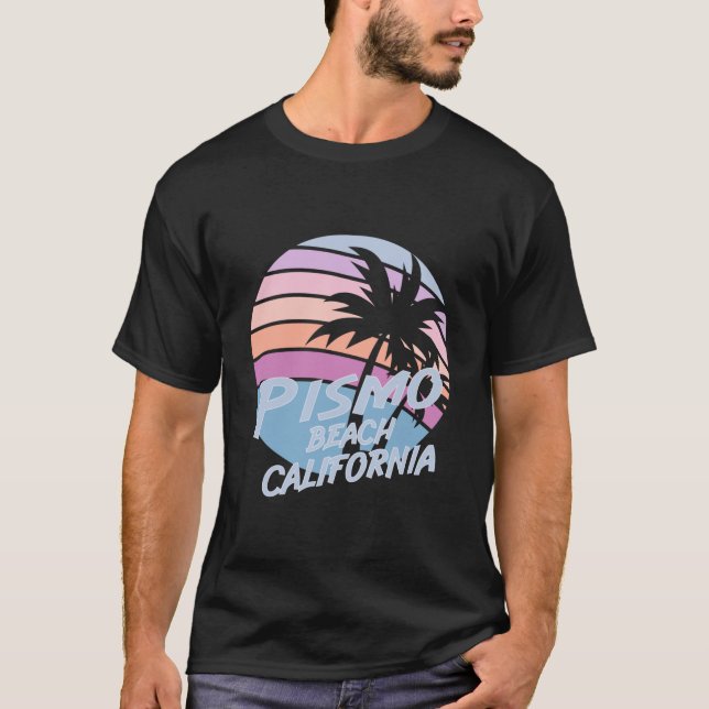 Pismo Beach California T-Shirt (Front)