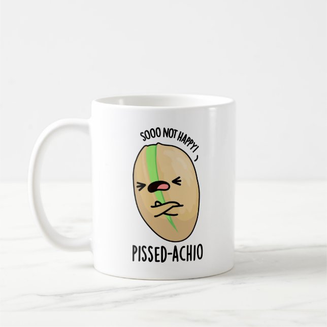 Pissed-achio Funny Pistachio Pun  Coffee Mug (Left)