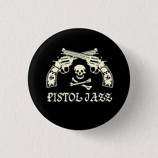 PISTOL JAZZ logo can badge 1 Inch Round Button (Front)