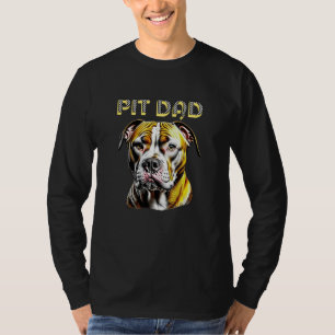 Pit Bull Dad   Dog Lover's  T-Shirt