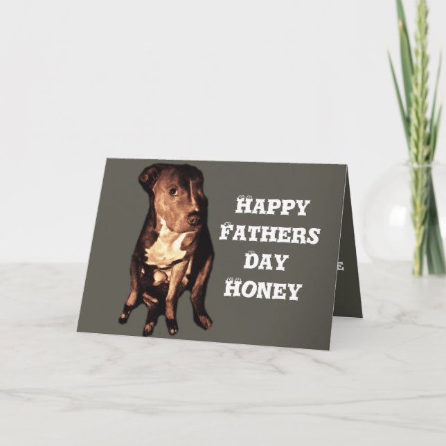 PIT BULL FATHERS DAY  CARD (Front)