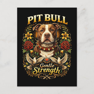 Pit Bull: Gentle Strength Postcard