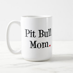 Pit Bull Mom Mug