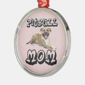 Pit Bull MOM - Tigger Metal Ornament (Left)