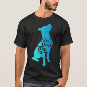 Pitbull Adopt Don't Shop Pitbulls Dog Mama Cute Pi T-Shirt