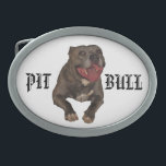 Pitbull Belt Buckle<br><div class="desc">This belt buckle shows the words "Pit Bull" and a photograph of a handsome Blue Nose Pitbull named Sarge. A perfect belt buckle for every Pitbull lover who knows the loving nature, strength, loyalty, courage and energy of this outstanding breed of dog. Sarge is seen with his long pink tongue...</div>