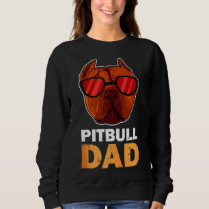 Pitbull Dad Cool Funny Pitbull Dog Sweatshirt