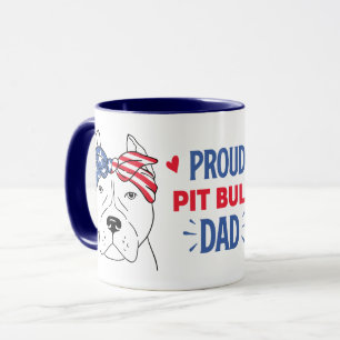 Pitbull Dad Gift Patriotic Puppy Dog Pit Bull Mug