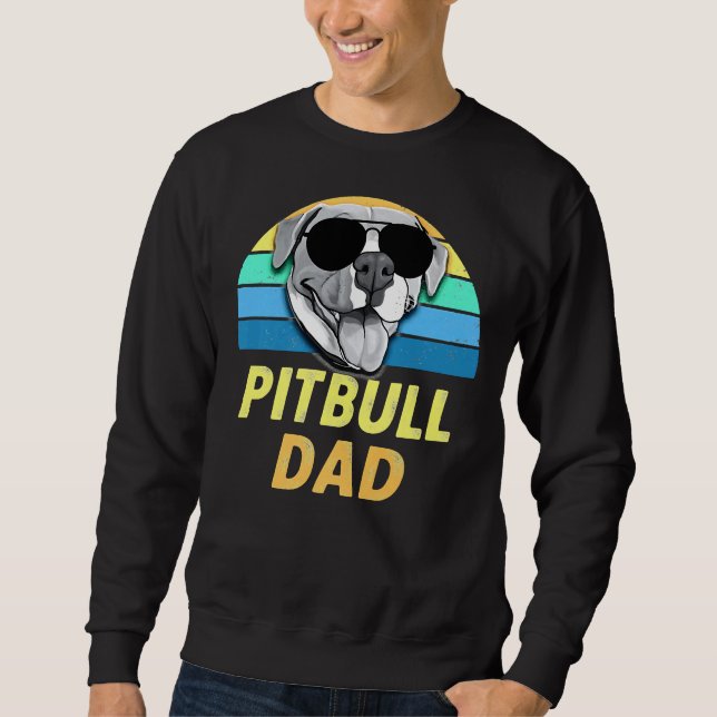 Pitbull Dad Retro Funny Pit Bull Awareness Sweatshirt (Front)