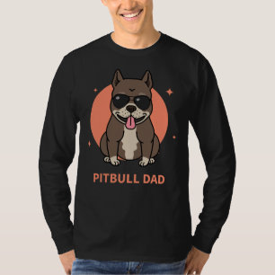 Pitbull Dad           T-Shirt