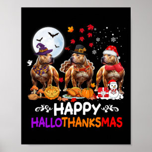 Pitbull Dog Christmas Happy Hallothankmas Thanksgi Poster