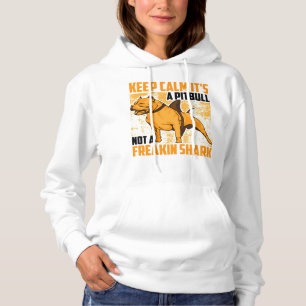 Pitbull Dog Funny Keep Calm Its A Pitbull Not Frea Hoodie