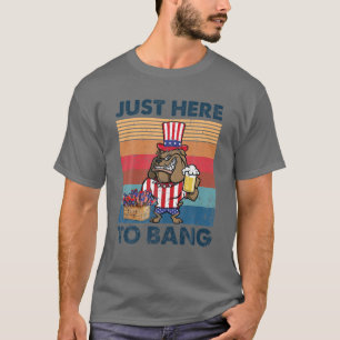 Pitbull Dog Just Here To Bang Firework Drink Beer T-Shirt