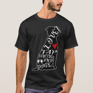 Pitbull Dog Silhouette I Love Tap Dancing And Dogs T-Shirt