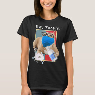 Pitbull Ew People Dog Wearing A Face Mask Dog Mom T-Shirt
