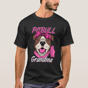 Pitbull Grandma Pittie Dog Mom Mother's Day Cute T-Shirt
