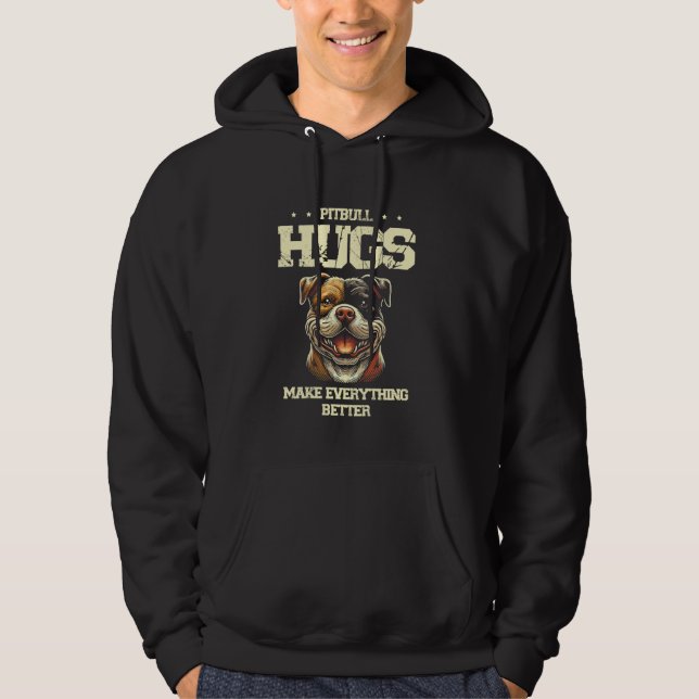 Pitbull Hugs Make Everything Better Dog Hoodie (Front)