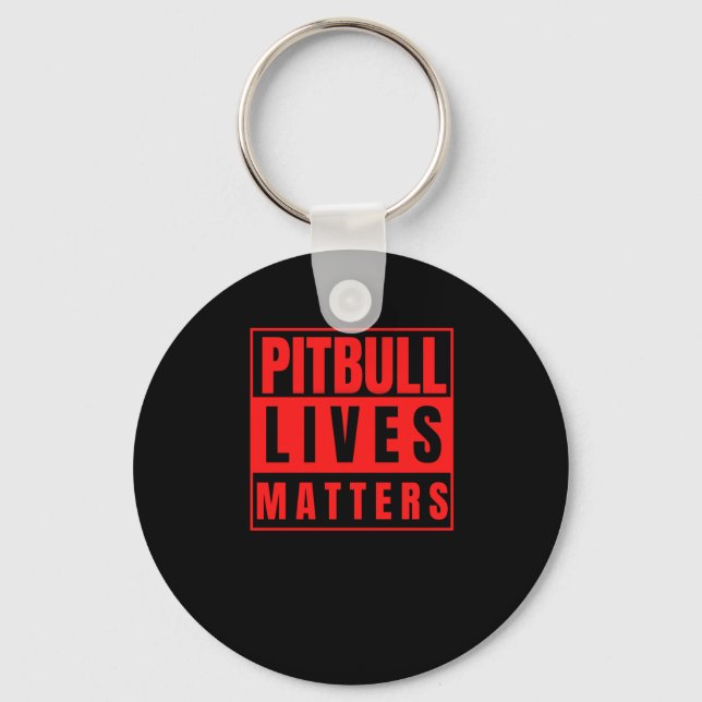 Pitbull Lives - Pitbull Stuff Dog Lover Sticker  Keychain (Front)