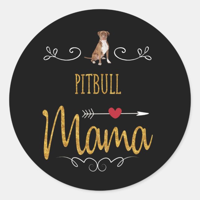 Pitbull love mama so much classic round sticker (Front)
