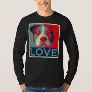 Pitbull Love Poster Pit Bull Mom Dad Lovers T-Shirt