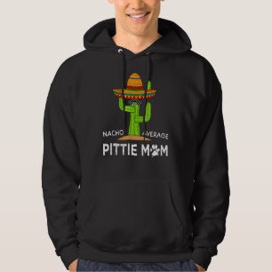 Pitbull Lover Humour Funny Saying Pittie Mom Hoodie