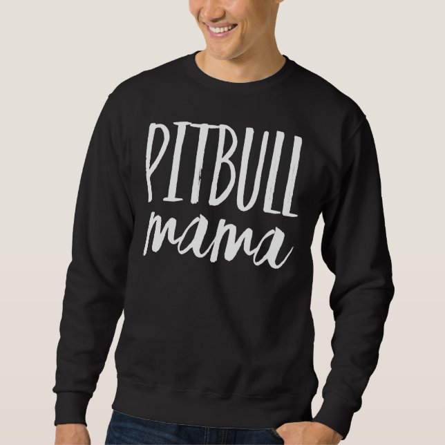 Pitbull Mama Classic 325 Sweatshirt (Front)