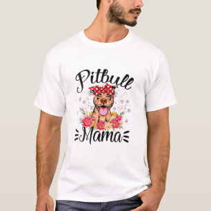 Pitbull Mama Florals Cute Dog Mom Mother's Day T-Shirt