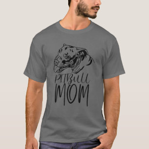 Pitbull Mom Funny Pet Puppy Dog T-Shirt