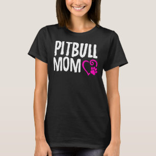 Pitbull Mom I Love My Pitbull T-Shirt