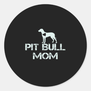 Pitbull mom love puppies so much classic round sticker