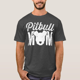 Pitbull Mom White T-Shirt
