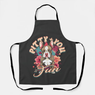 Pitbull Pitbulls Pitty + You = Fun Apron