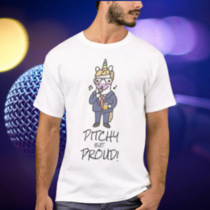 Pitchy But Proud T-Shirt