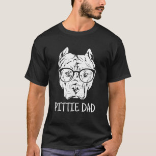 Pittie Dad Pitbull Dog Lovers Gift  T-Shirt