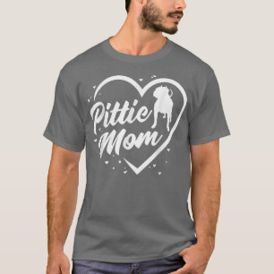 Pittie Mom, Ladies Dog Grandma, Best Dog Mom Ever T-Shirt