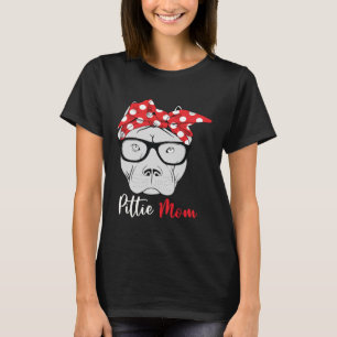 Pittie Mom Pitbull Dog  Mother s Day Mothers Women T-Shirt