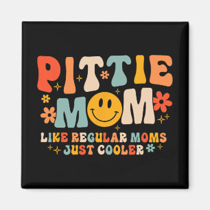Pittie Mom Pitbull Mom Dog Lover Mother's Day Magnet